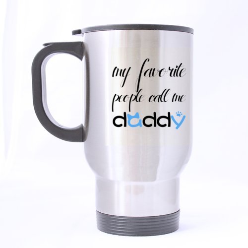 Funny 'My Favorite People Call Me Daddy' Travel Mug - 14oz Insulated Coffee Cup & Tea Tumbler for Men & Women - Great Birthday & Christmas Gift Idea for Him, Her, Boys & Girls - Perfect for Office, Commuting & Travel