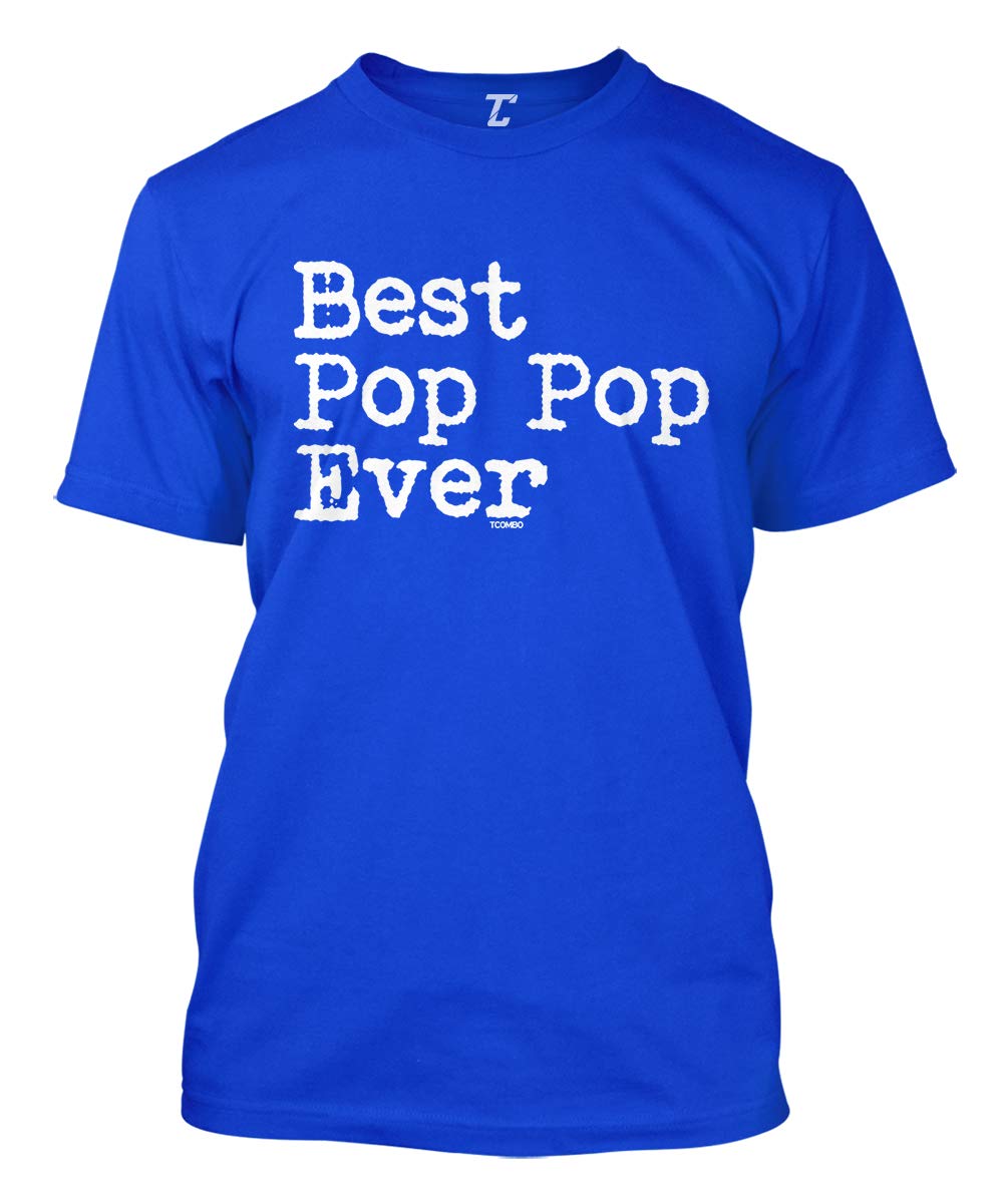 Best Pop Pop Ever - Funny Grandpa Father's Day Birthday Gift T-Shirt for Men - Casual Wear for Family Gatherings & Special Occasions