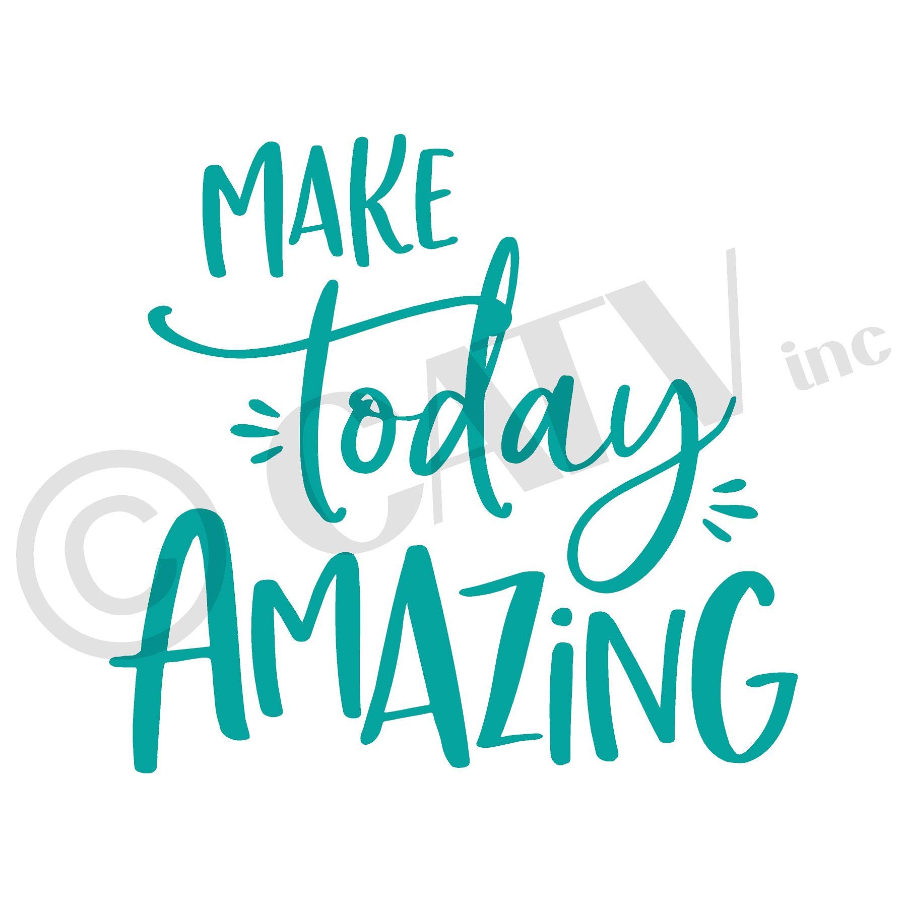 Inspirational Vinyl Wall Decal Sticker - 'Make Today Amazing' Quote (3.5