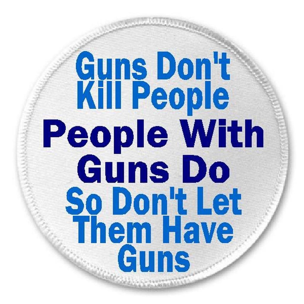Guns Don't Kill People With Guns Do - 3 Inch Anti Gun Control Sew On/Iron On Patch for Jackets, Bags & Hats - Perfect for Political Statements & Protest Accessories