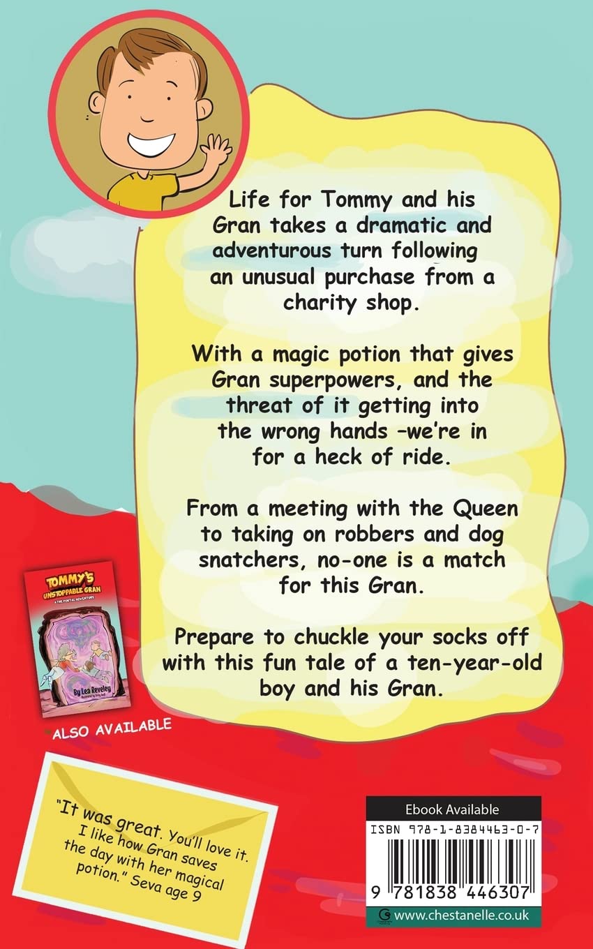 Tommy's Unstoppable Gran & The Magic Potion - Funny Chapter Book for Kids Ages 6-10 | Hilarious Adventure Story for Young Readers | Perfect for Bedtime Reading & Classroom Storytime (Tommy's Unstoppable Gran Series)