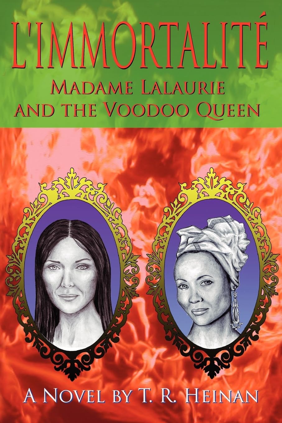 L'Immortalite: The Haunting Tale of Madame Lalaurie and the Voodoo Queen | Historical Fiction Novel | Perfect for Gothic Horror Fans & American History Enthusiasts
