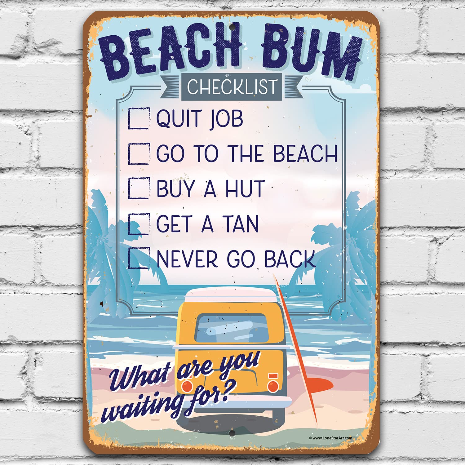Beach Bum Checklist - Rustic Metal Beach Sign for Coastal Decor - 8x12 Indoor/Outdoor Durable Wall Art - Perfect for Beach House, Patio, Poolside or Summer-Themed Parties - Create Endless Coastal Vibes & Vacation Memories