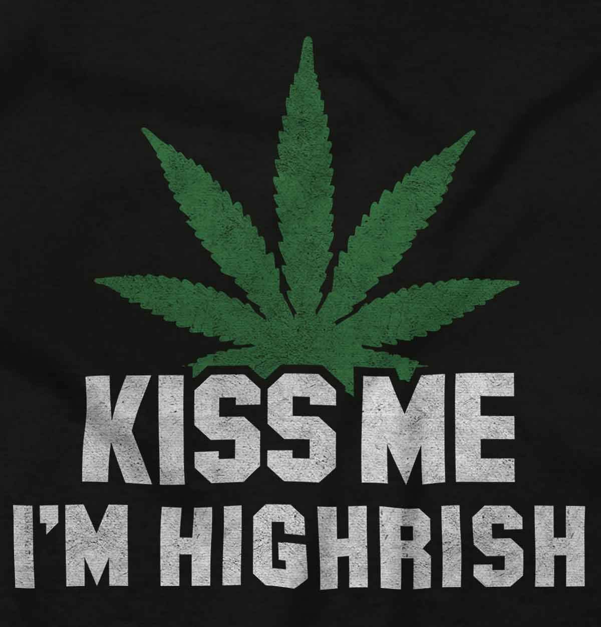 Funny Cannabis Leaf 'Kiss Me I'm High' Graphic T-Shirt for Men & Women - Perfect for Stoner Gifts, 420 Parties & Casual Wear