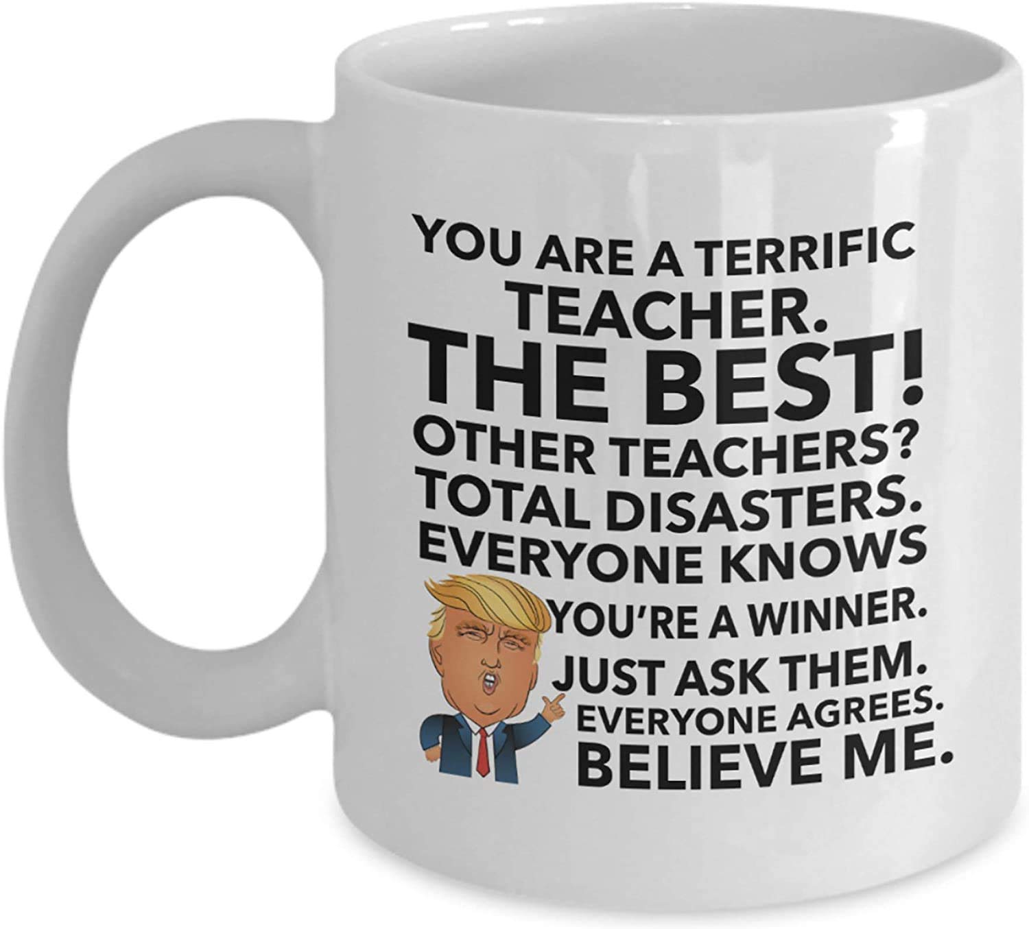 Funny Trump Mug - Best Conservative Gift for Teachers & Trump Lovers | Donald Trump Coffee Cup for Christmas, Office, or Political Events | High-Quality Ceramic Mug by MUGREEVA