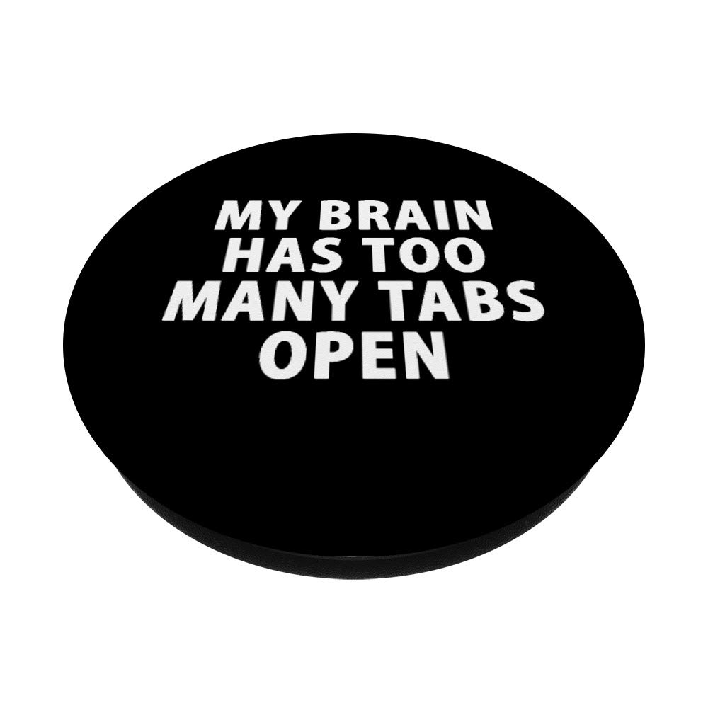 Programmer Humor PopSocket - Swappable Phone Grip for Tech Lovers | 'Too Many Tabs Open' Design for Developers & Coders | Perfect for Office, Coding Sessions & Tech Conventions