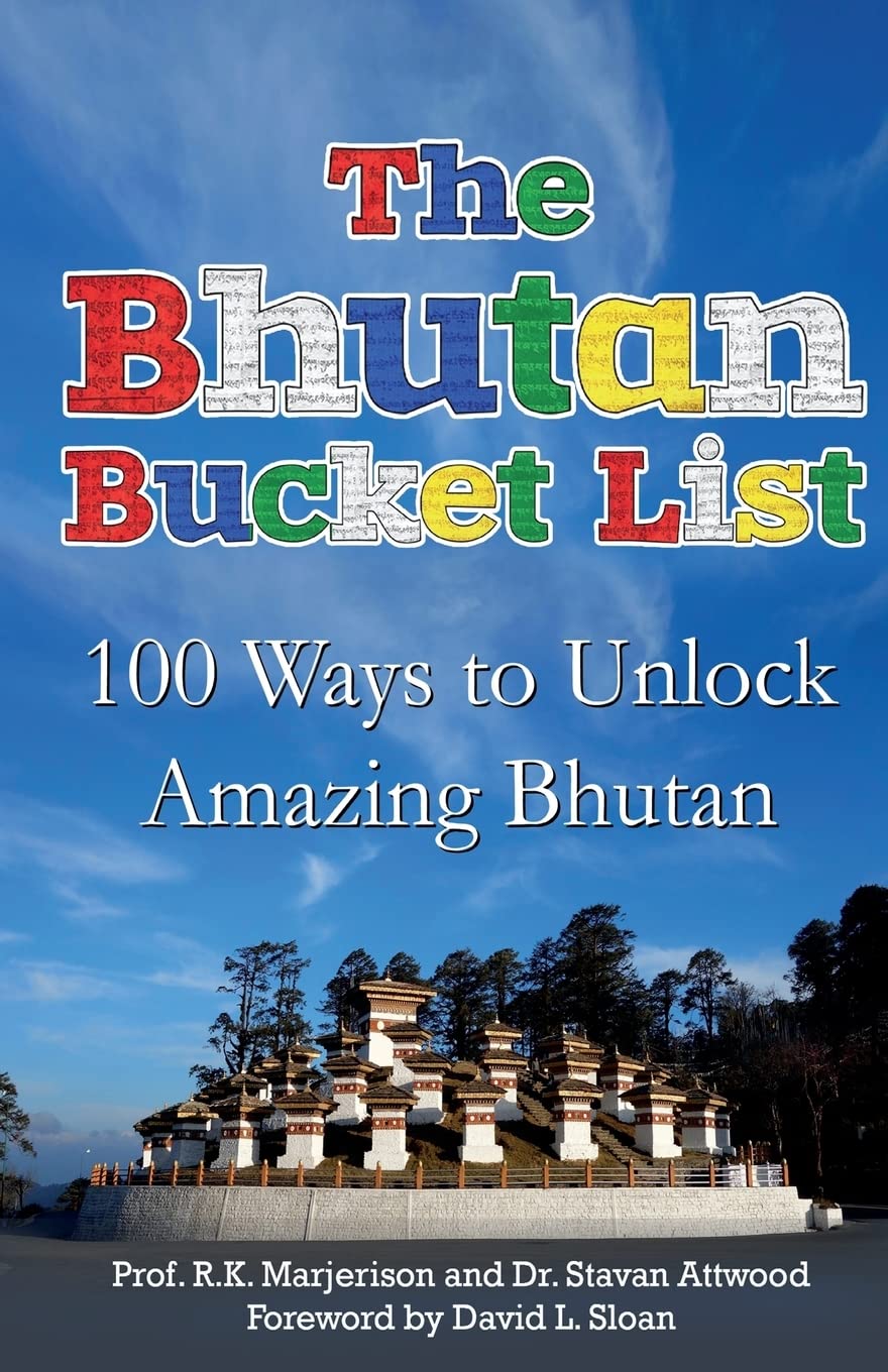 Bhutan Bucket List: 100 Unforgettable Experiences & Adventures in Bhutan - Travel Guide for Hiking, Monasteries & Cultural Exploration (Bucket List Series)