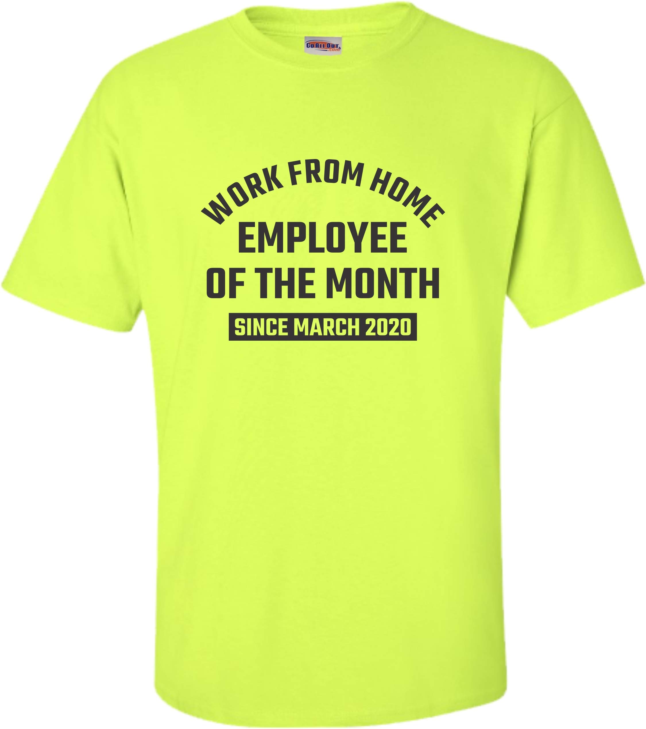 Funny Work From Home Employee of The Month T-Shirt Since March 2020 - Comfortable Cotton Tee for Remote Workers, Office Humor Gift & Casual Wear