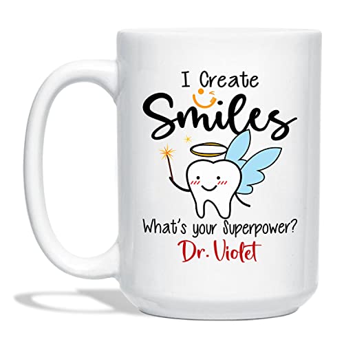 Dentist I Create Smiles What's Your Superpower Mug