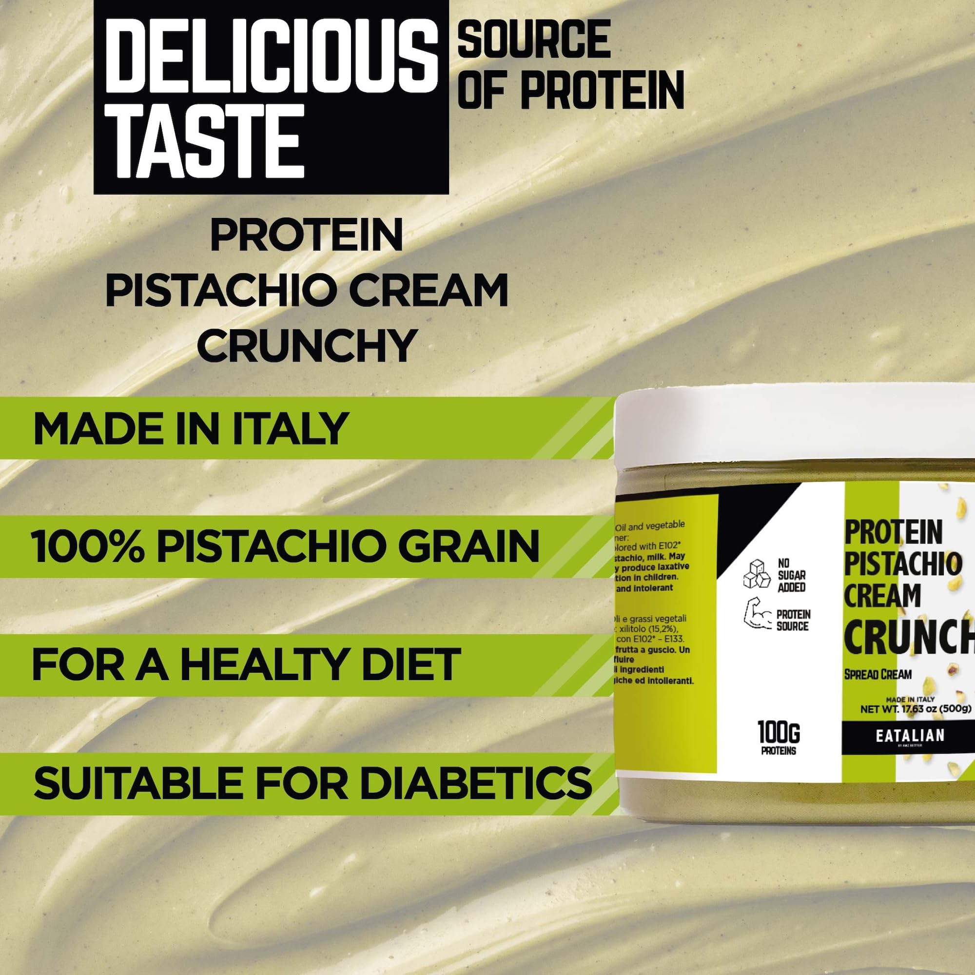 EATALIAN by AMZ BETTER Spreadable Crunchy Pistachio Protein Cream 17.63 oz (500g) - Italian Pistachio Butter with Protein & Grains, Sweet Nutty Flavor - Perfect for Toast, Pastry Filling, Baking & Healthy Snacks - Made in Italy
