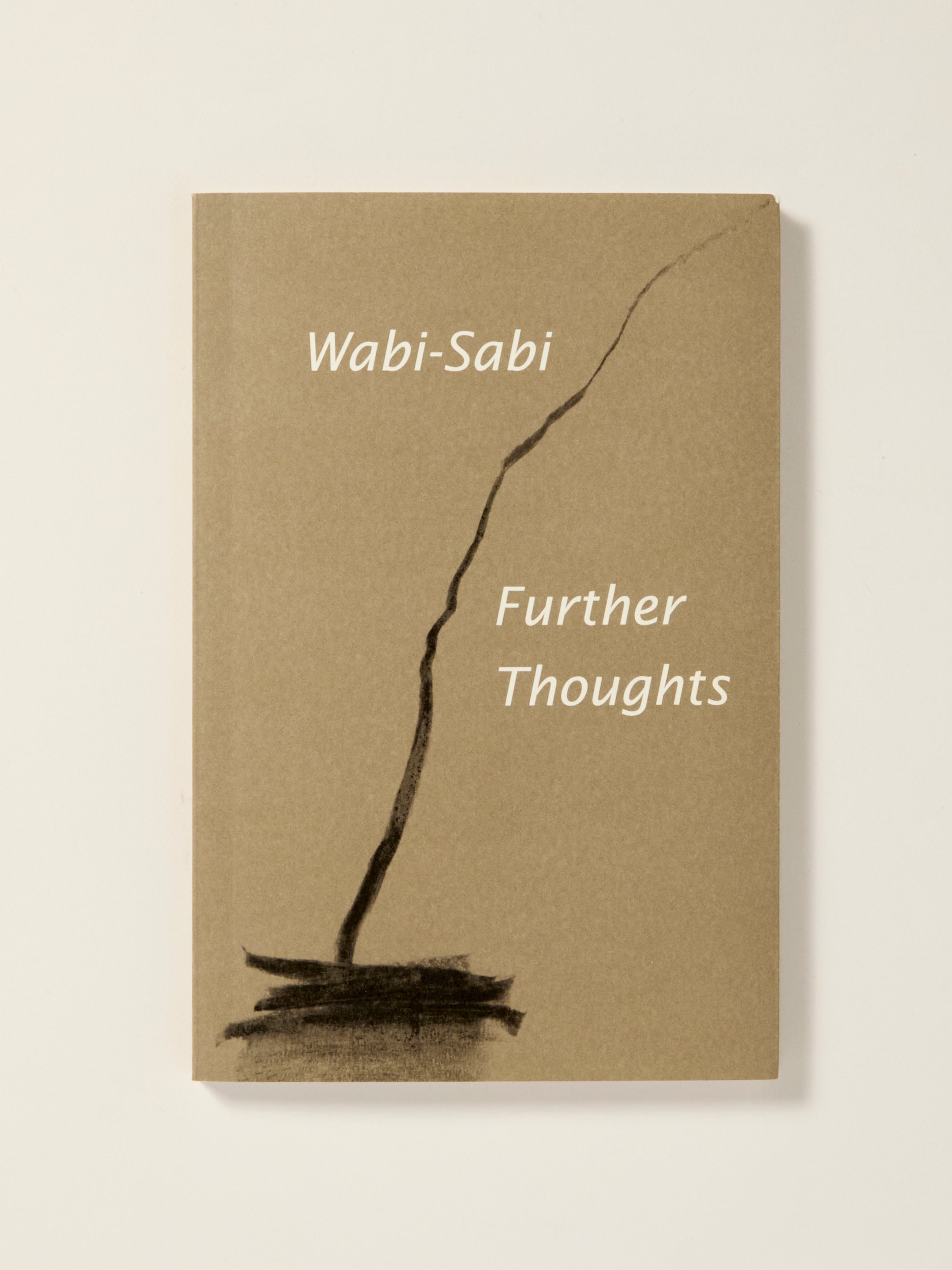 Wabi Sabi: Further Thoughts on Japanese Aesthetics - Explore Minimalism & Imperfection in Home Decor & Lifestyle