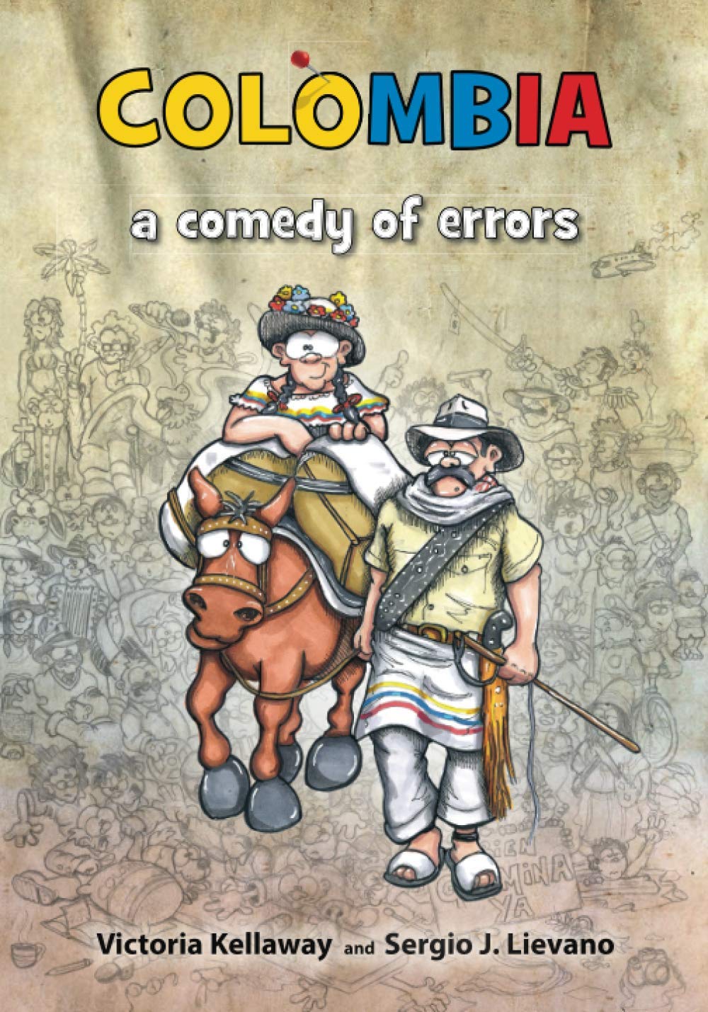 Colombia: A Comedy of Errors - Hilarious Travel Stories & Cultural Misadventures | Perfect for Book Clubs & Travel Enthusiasts
