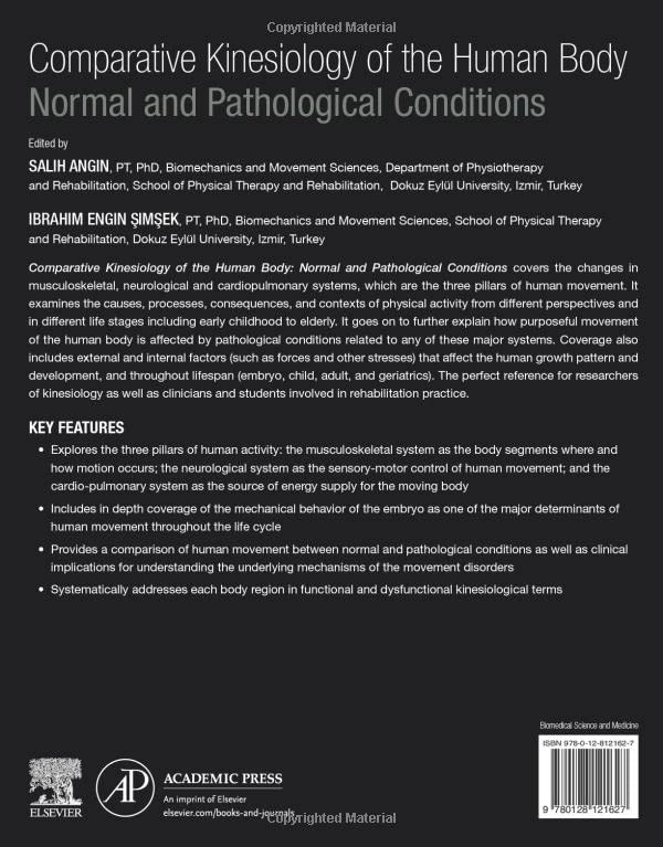 Comparative Kinesiology of the Human Body: Normal vs Pathological Conditions - Essential Textbook for Physical Therapy Students & Medical Professionals