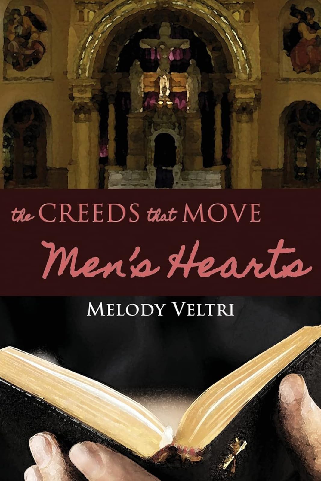 The Creeds that Move Men's Hearts - Inspirational Books for Personal Growth & Motivation | Perfect for Self-Improvement, Leadership Development & Daily Encouragement