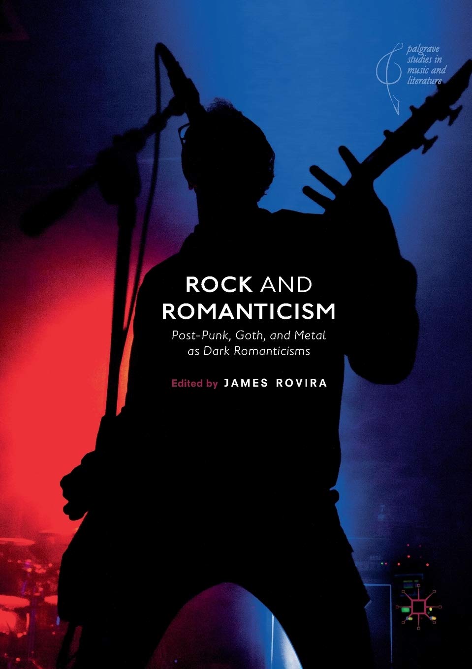 Rock and Romanticism: Post-Punk, Goth & Metal as Dark Romanticism - Music Literature Analysis for Gothic Subculture Studies | Perfect for Music Scholars & Dark Academia Enthusiasts