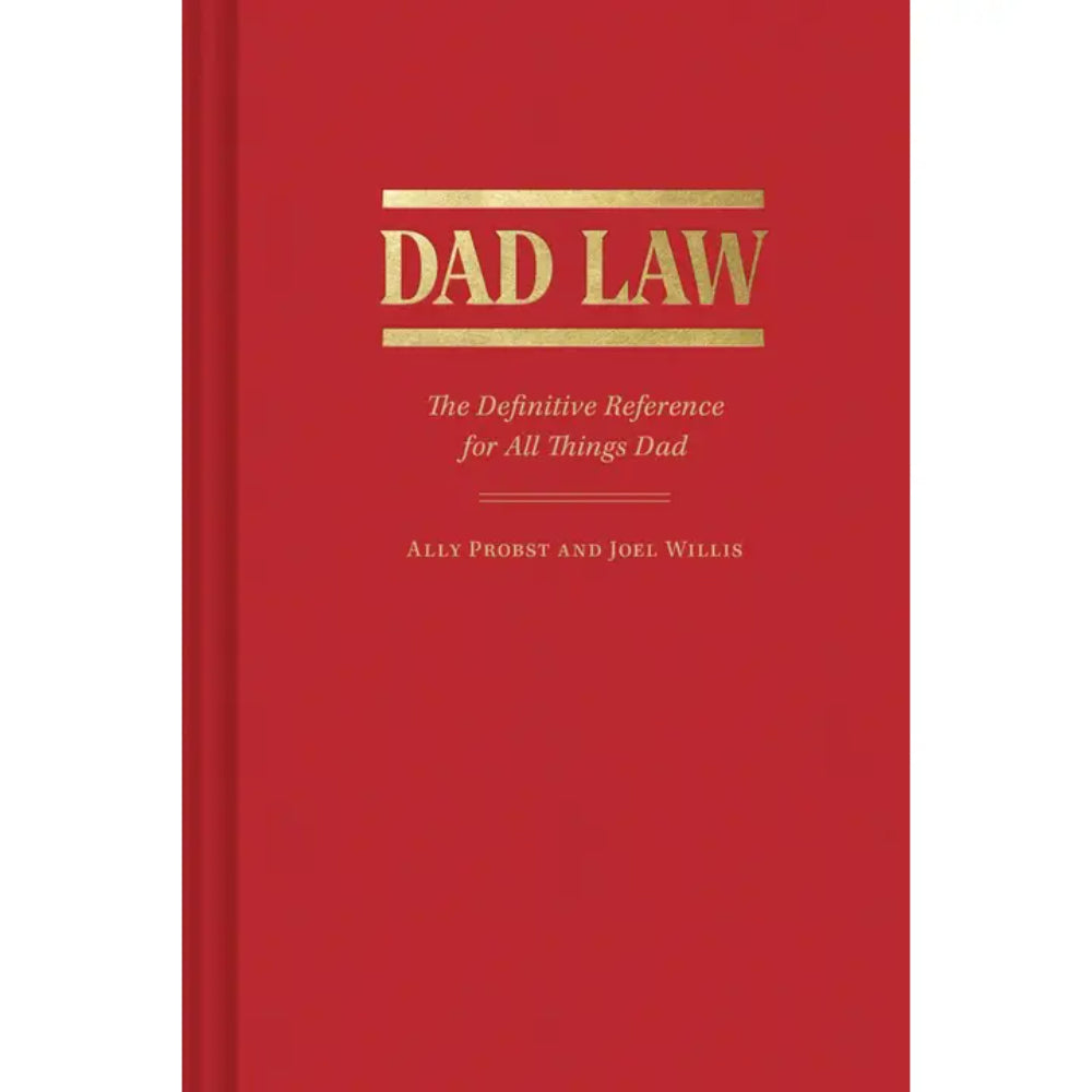 Chronicle Books Dad Law - Funny and Heartwarming Gifts for Father's Day, Birthday, or Retirement - Perfect for Dads Who Love Humor and Parenting