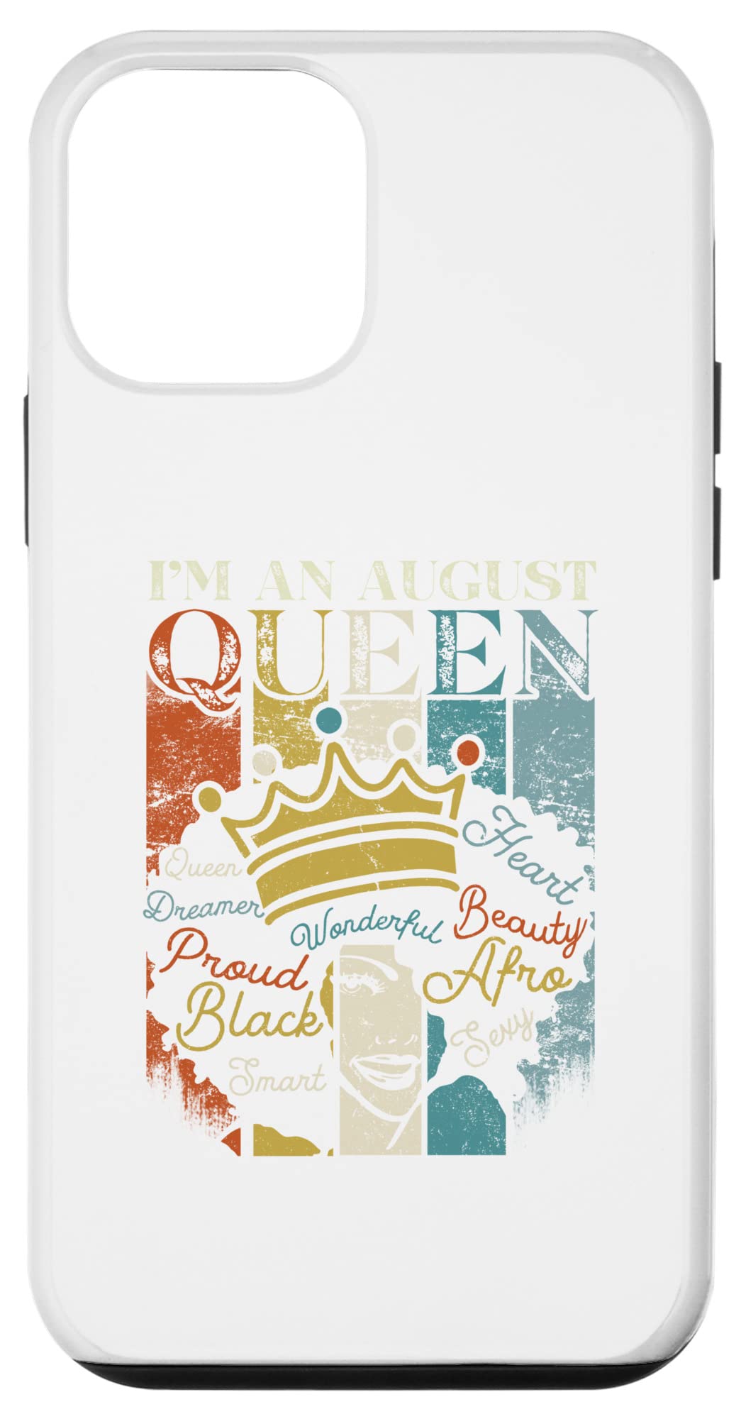 iPhone 12 Mini Case - 'Black Queens Are Born in August' Birthday Design | Perfect Gift for August Birthdays & Black Queen Appreciation