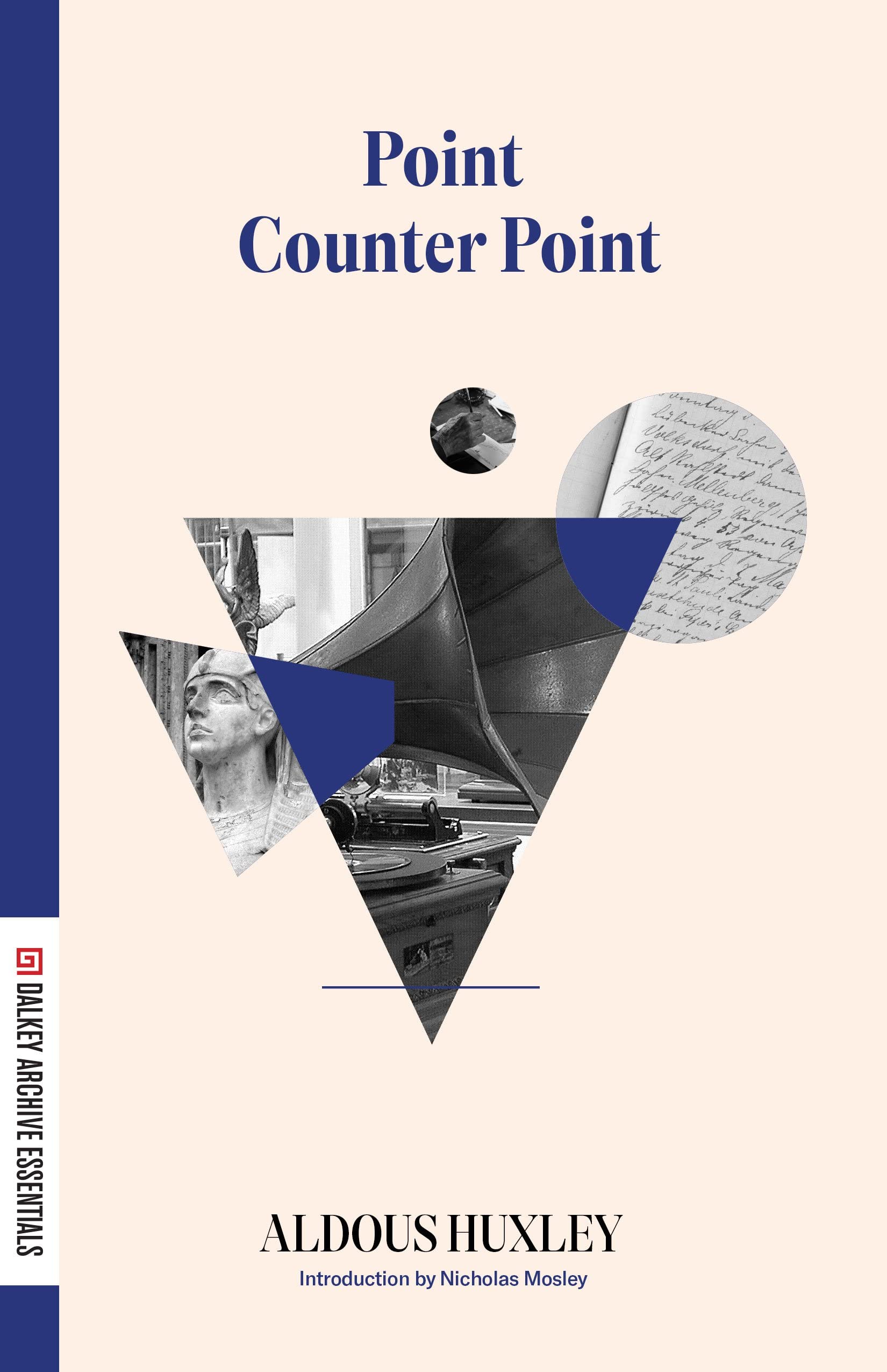 Point Counter Point by Aldous Huxley | Dalkey Archive Essentials | Classic Literary Fiction Novel | Perfect for Book Clubs & Literature Enthusiasts