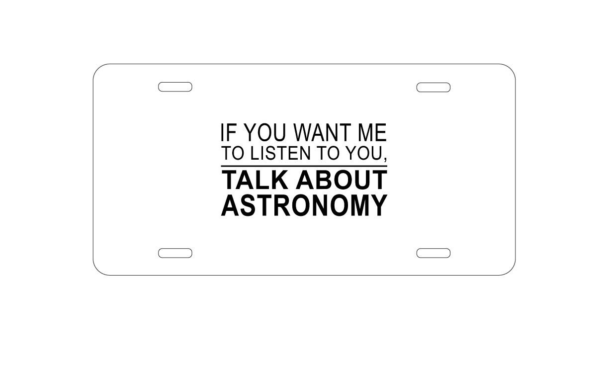 DistinctInk Personalized Aluminum Vanity License Plate for Car Front - Astronomy Lover Gift Idea | Custom Car Accessories for Stargazers & Space Enthusiasts
