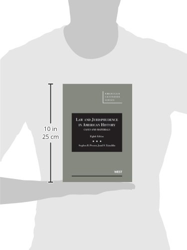 American Casebook Series: Cases and Materials on Law and Jurisprudence in American History, 8th Edition - Essential Legal Textbook for Law Students and Practitioners