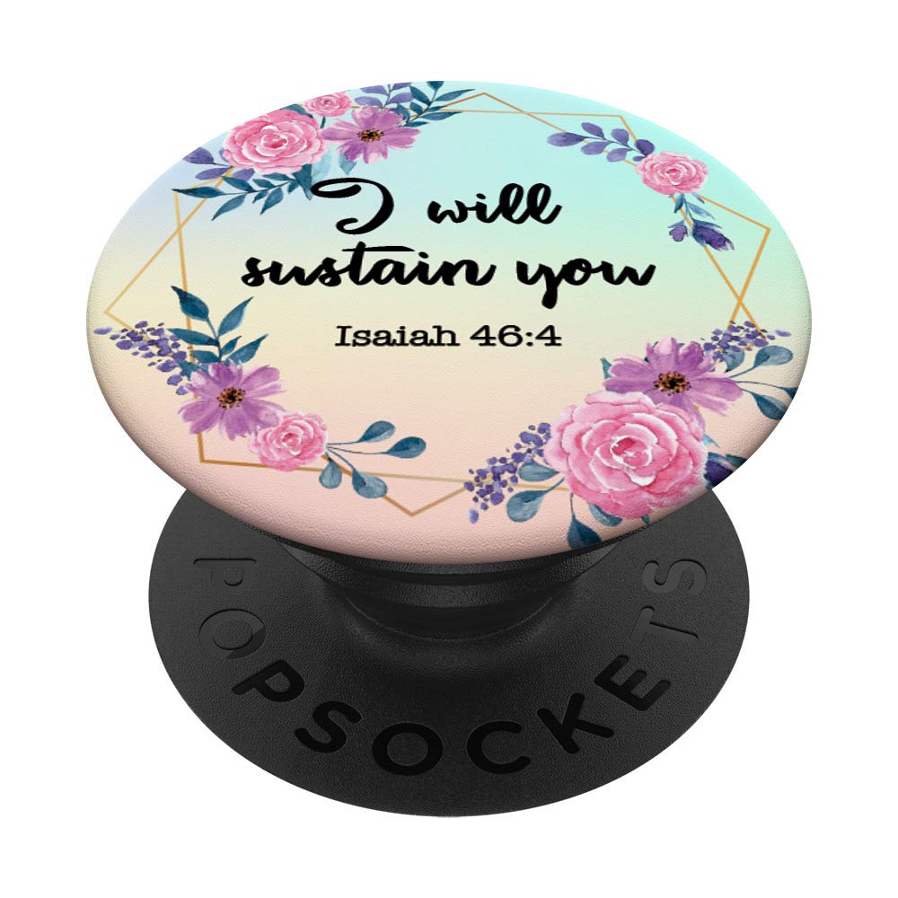 Floral Christian Bible Verse Phone Grip - Isaiah 46:4 Scripture Gift for Women Girls, Perfect for Bible Study, Church, Prayer & Daily Encouragement