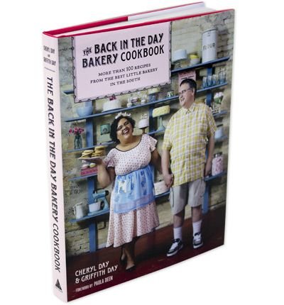 Back in the Day Bakery Cookbook: Classic Southern Recipes by Cheryl Day - Hardcover | Perfect for Home Bakers & Southern Cooking Enthusiasts