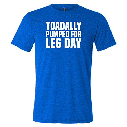 Unisex Leg Day Workout Shirt - Funny Gym T-Shirt for Men & Women - Perfect for Weightlifting, CrossFit & Fitness Training