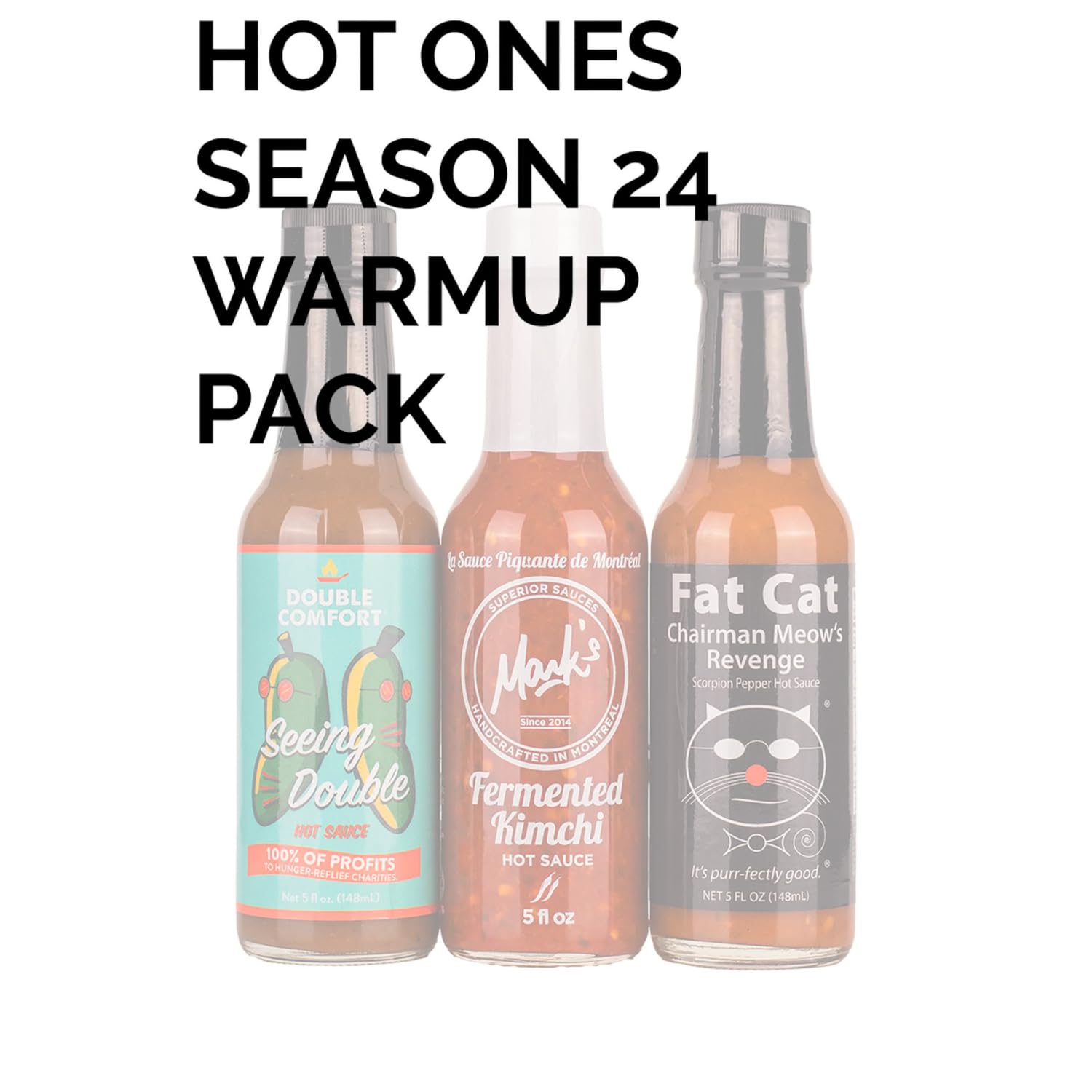 Hot Ones Season 24 Warmup Pack - 3-Pack of 5 fl oz Hot Sauces (Seeing Double, Fermented Kimchi, Fat Cat Chairman Meow Revenge) | All Natural Ingredients | Perfect for Spicy Food Lovers, Game Nights & Hot Sauce Challenges