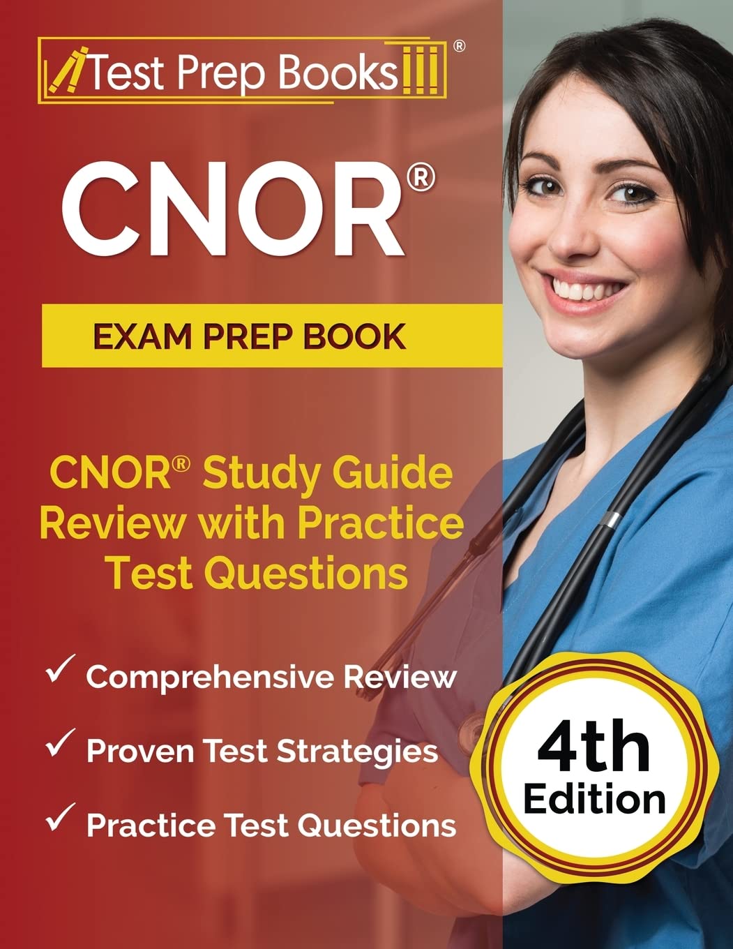 **2024-2025 CNOR Exam Prep Book: Comprehensive Study Guide with Practice Test Questions & Detailed Review (4th Edition) – Perfect for OR Nurses & Surgical Professionals**