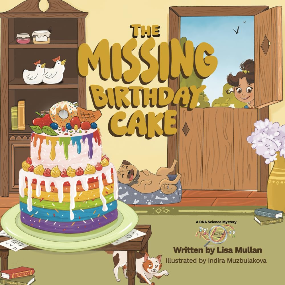 The Missing Birthday Cake - A DNA Science Mystery for Kids | Fun STEM Learning & Science Adventure | Perfect for Classroom Activities & Birthday Gifts