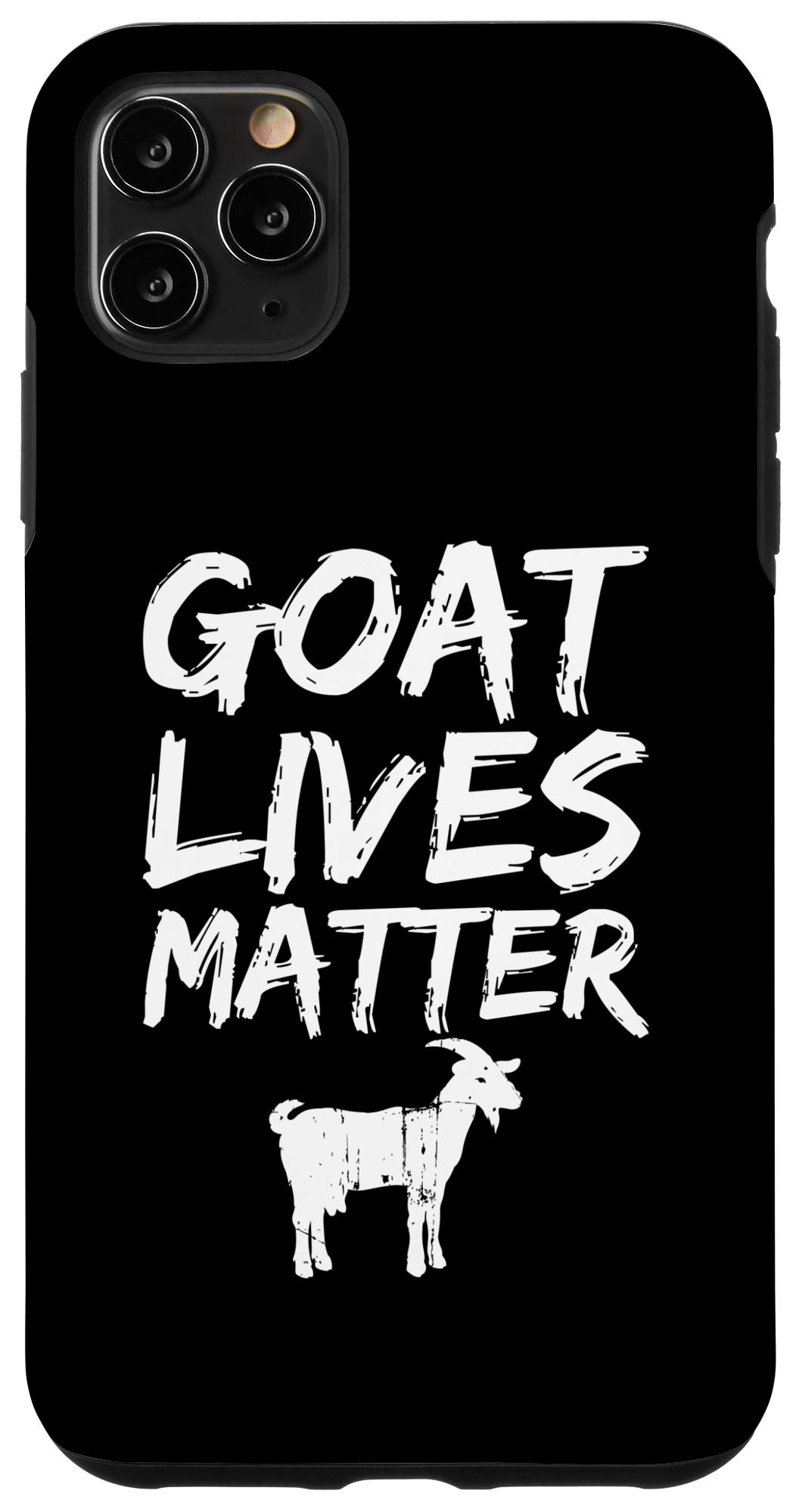 iPhone 11 Pro Max Case - Funny Goat Design with 'Goat Lives Matter' Slogan - Perfect Gift for Goat Lovers - Great for Farm Life, Animal Enthusiasts & Humor Appreciation