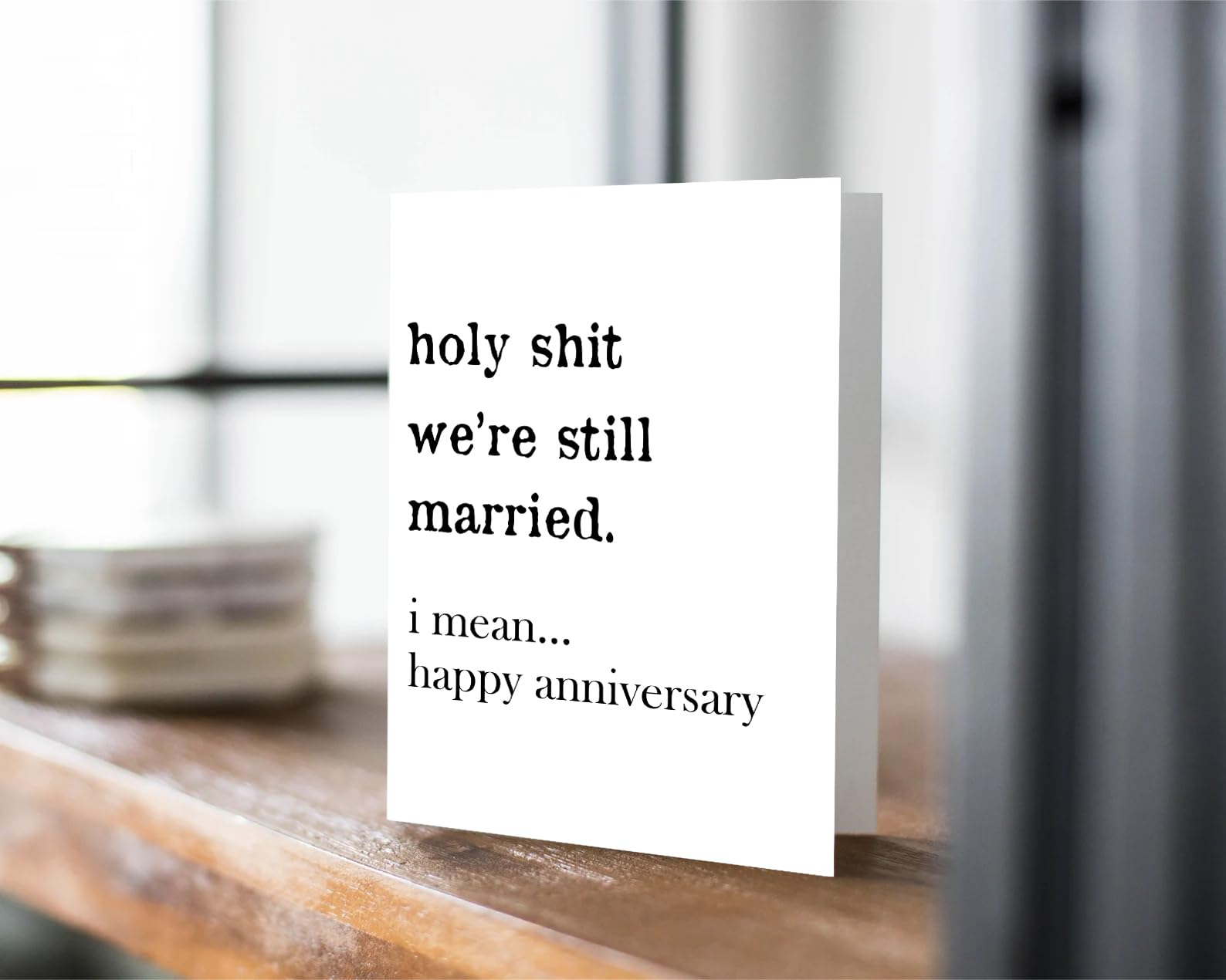 Funny Happy Anniversary Card for Couples - Romantic 5x7 Inch Greeting Card with Kraft Envelope - Perfect Anniversary Gift for Wife, Husband, Him or Her - Great for Wedding Anniversaries, Date Nights & Special Occasions