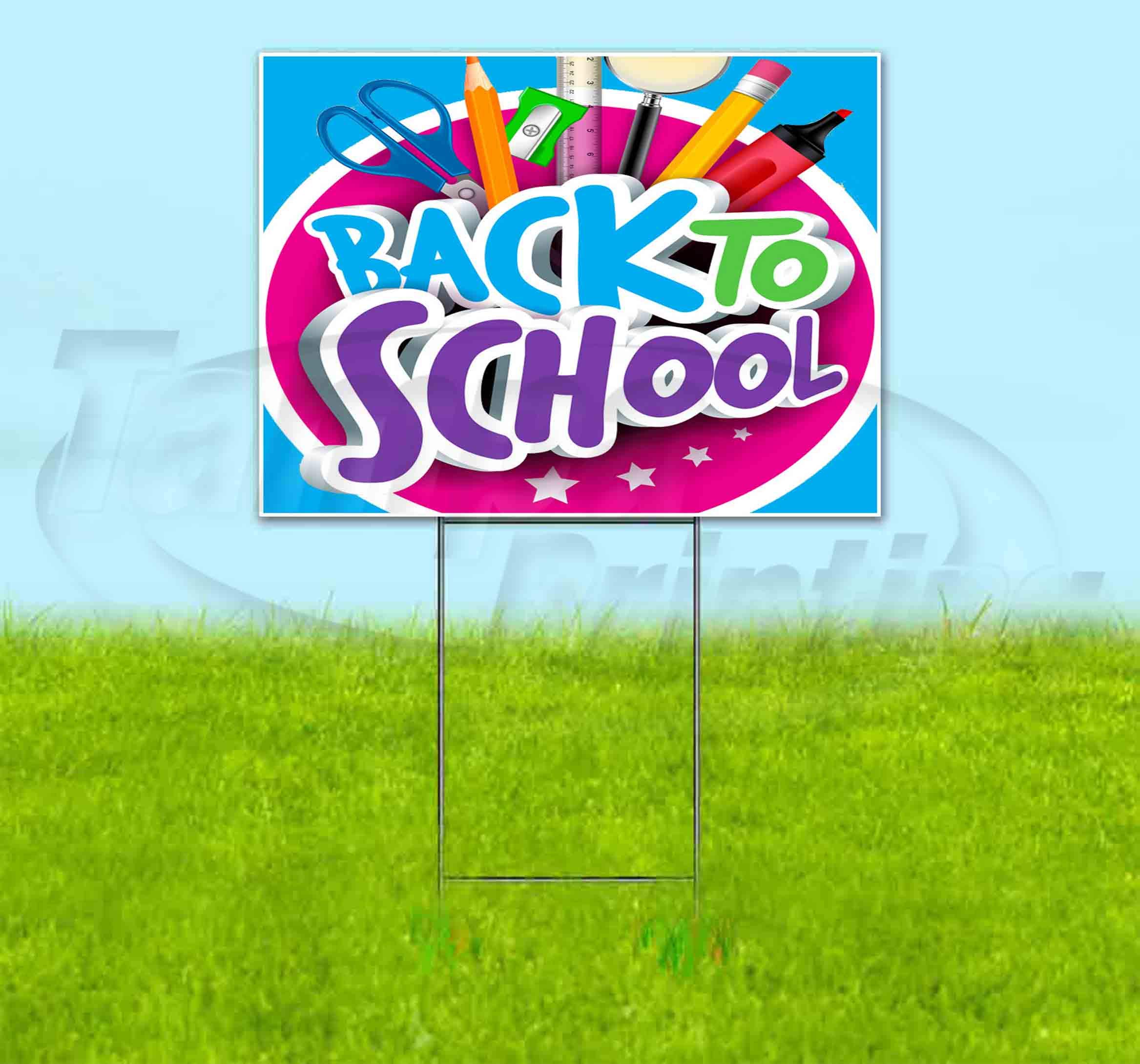 18x24 Inch Back to School Yard Sign with Metal Step Stake - Bulk Discounts & Multi-Packs Available | Durable Outdoor Advertising Sign for School Events, Neighborhood Announcements & Community Promotions