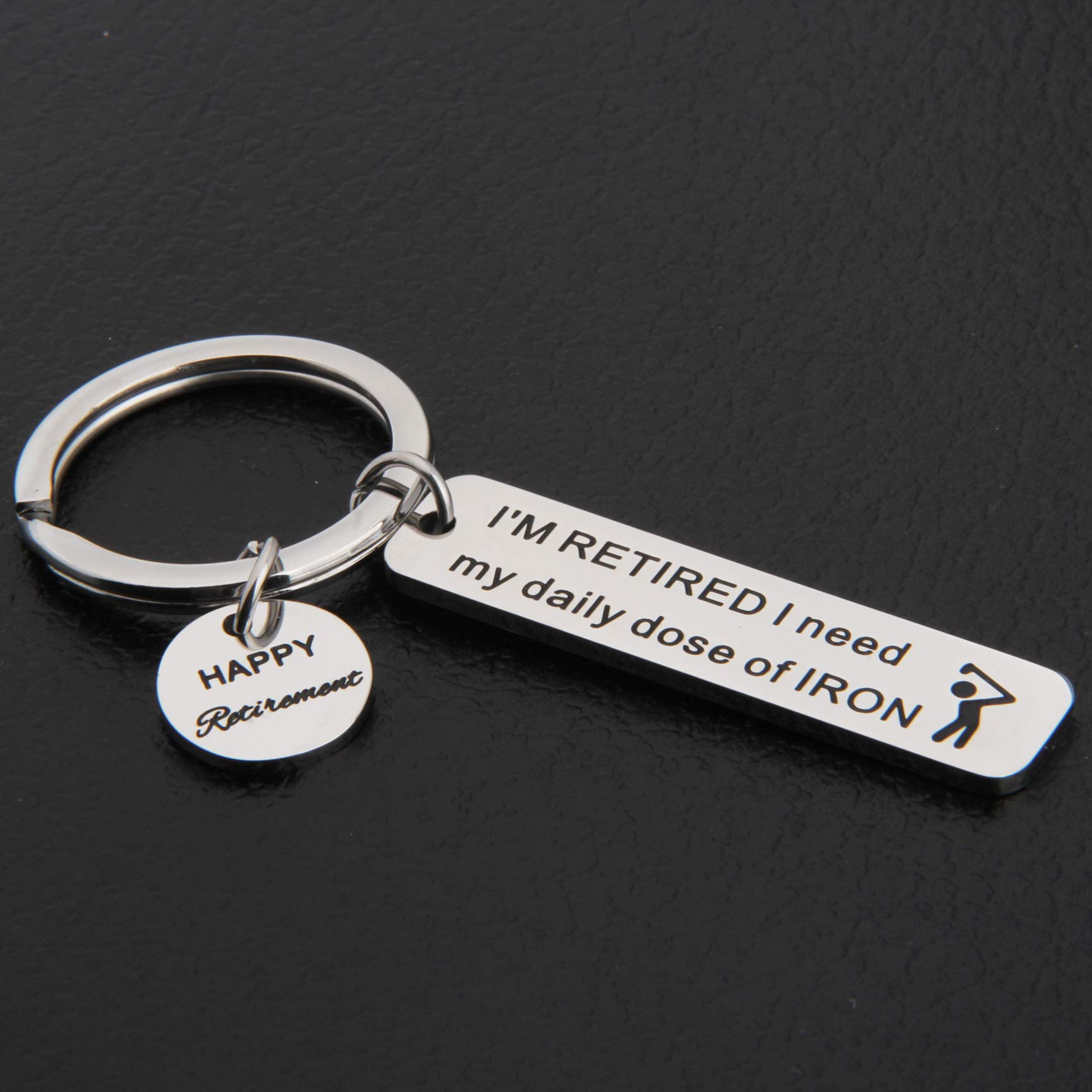 Retirement Keychain for Golf Lovers - Engraved 'I'm Retired I Need My Daily Dose of IRON' Golf Gift - Perfect Golfer Retirement Present for Men & Women - Great for Retirement Parties & Golf Tournaments
