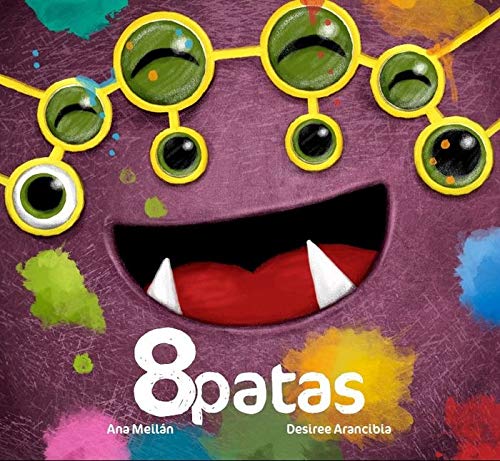 Ana Meilán: 8Patas - Illustrated by Desiree Arincibla | Whimsical Children's Book for Bedtime Stories & Early Learning