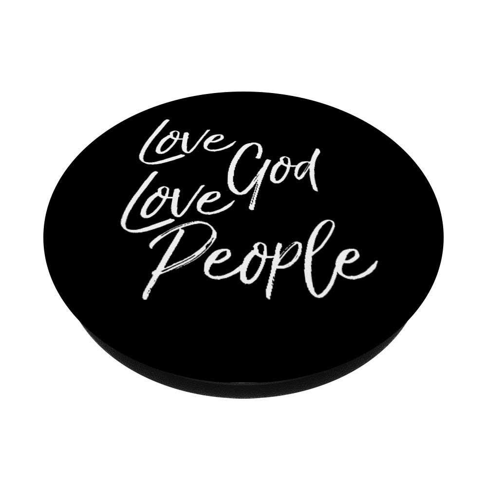 Love God Love People Christian PopSocket Grip - Swappable Phone & Tablet Grip for Daily Use, Church, Bible Study, and Travel