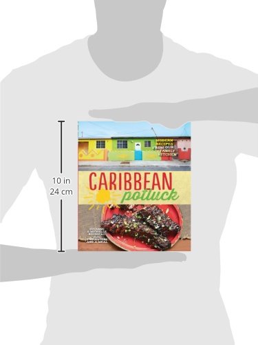 Caribbean Potluck Cookbook: Modern Family Recipes for Authentic Island Cuisine | Perfect for Home Cooking, Parties & Cultural Food Lovers
