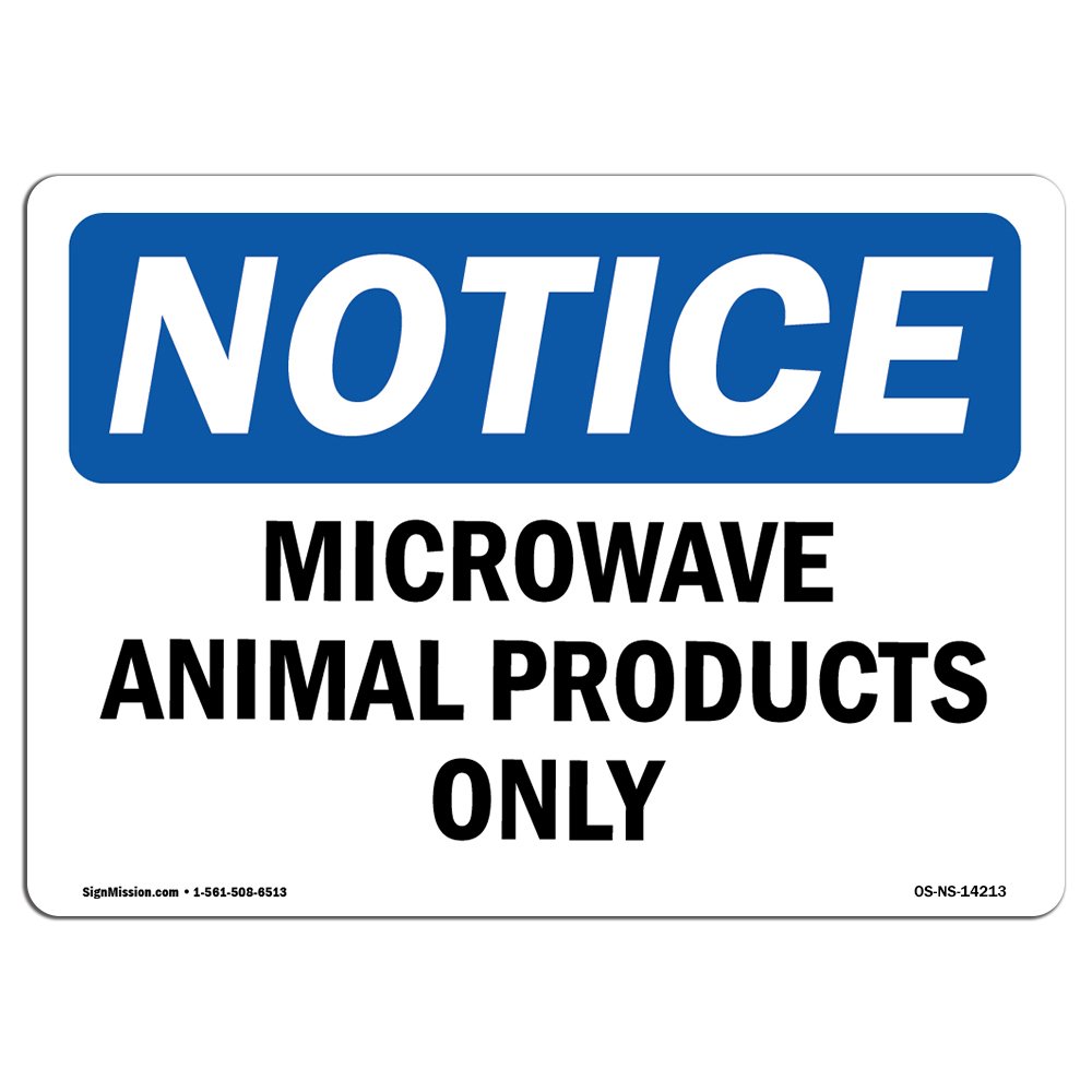 OSHA Approved Microwave Animal Products Only Sign - Durable Vinyl Label Decal for Business Safety Compliance | Perfect for Restaurants, Construction Sites & Warehouses | Made in USA