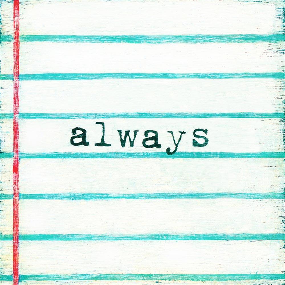 Premium Always Gallery Wrap Canvas Art Print - Handmade Wall Decor for Living Room, Bedroom & Office