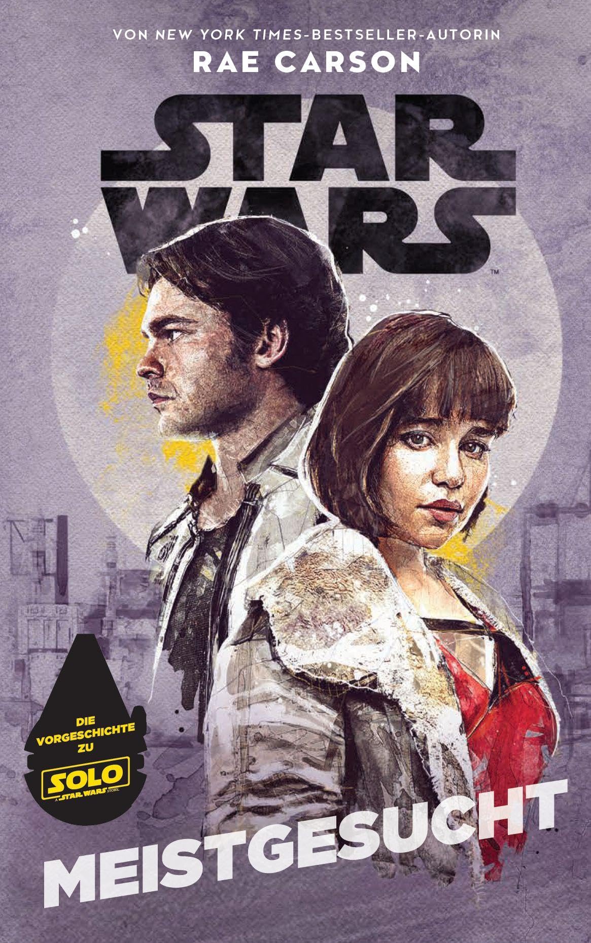 Star Wars: Most Wanted - The Prequel to Solo | Official Novel | Sci-Fi Adventure for Fans & Collectors | Perfect for Movie Nights & Star Wars Enthusiasts