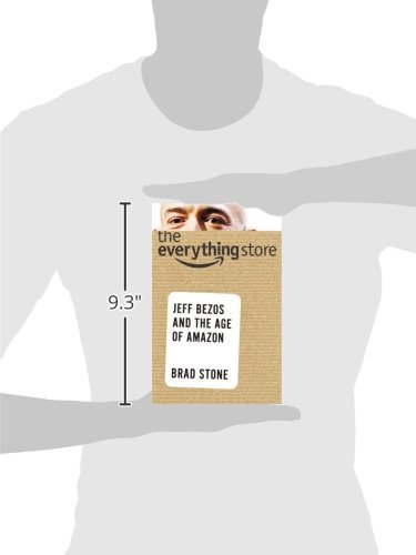The Everything Store: Jeff Bezos and the Age of Amazon - Business Biography & History of E-commerce Empire | Perfect for Entrepreneurs, Business Students & Amazon Sellers