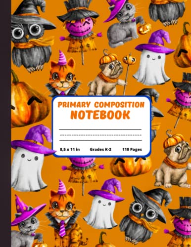 Halloween Primary Composition Notebook for Kids Grades K-2 - Cute Halloween Animals Draw and Write Story Journal with Picture Space & Dotted Midline - Handwriting Practice Exercise Book for School, Home, and Creative Writing Activities