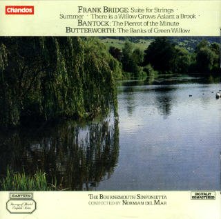 Bridge: Suite for Strings; Bantock: The Pierrot of the Minute; Butterworth: The Banks of Green Willow – Classical Music for Relaxation, Study & Romantic Evenings