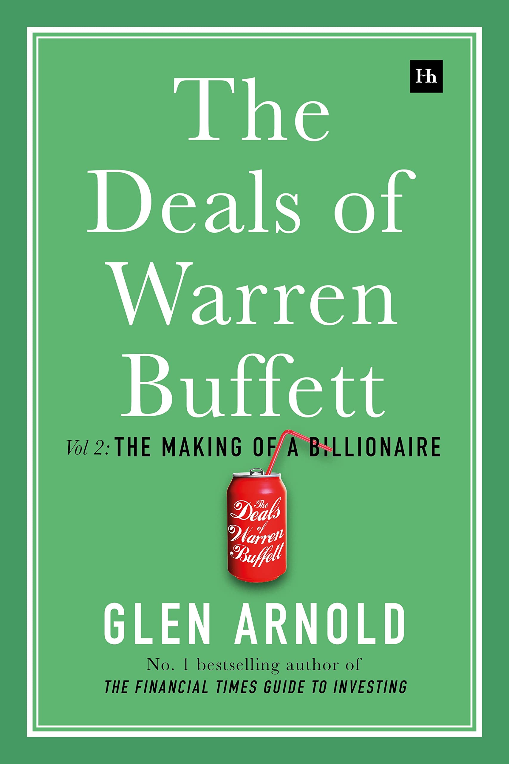 Warren Buffett Deals Volume 2: Billionaire Success Strategies | Investment Guide for Entrepreneurs & Stock Market Investors
