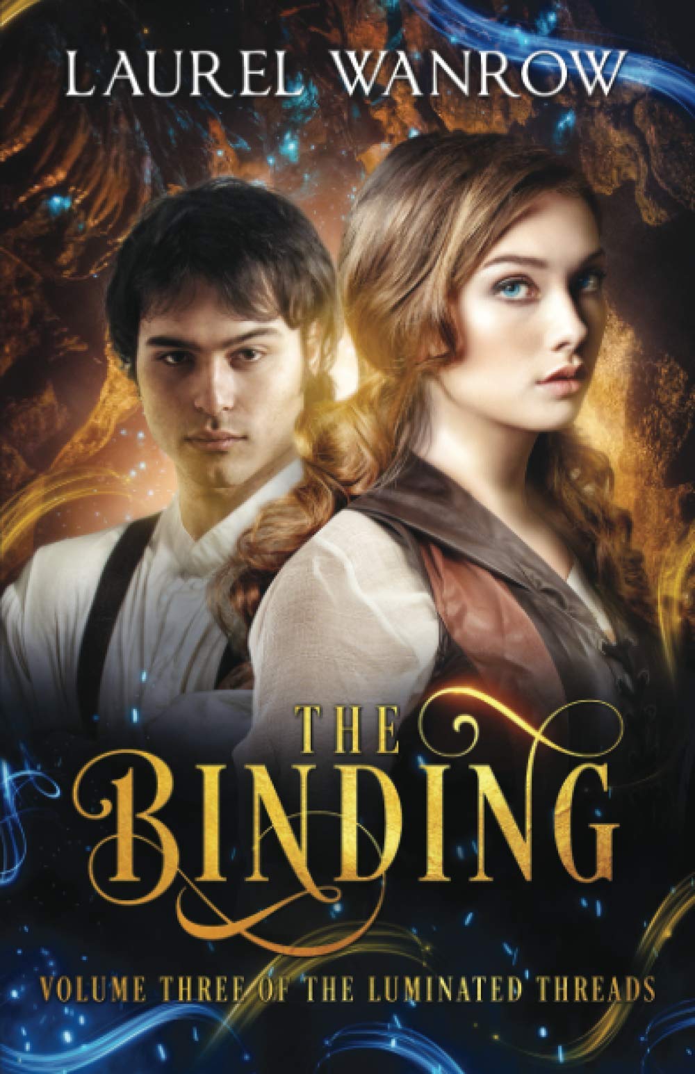 The Binding: Volume Three of The Luminated Threads - Steampunk Fantasy Romance Novel | Perfect for Fans of Victorian-Era Adventure & Romantic Fantasy Books