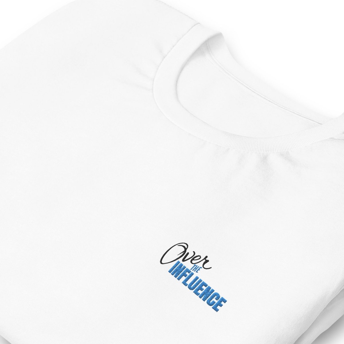 Over the Influence Motivational Embroidered T-Shirt - Empowering Women's Apparel for Confidence & Self-Love | Perfect for Work, Gym & Everyday Wear
