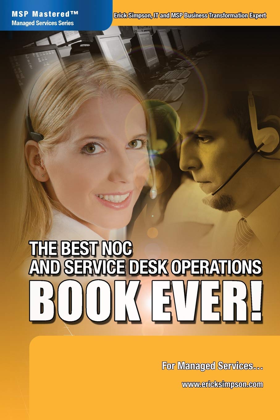 Best NOC and Service Desk Operations Book for Managed Services - Improve IT Support & Efficiency for MSPs & IT Teams