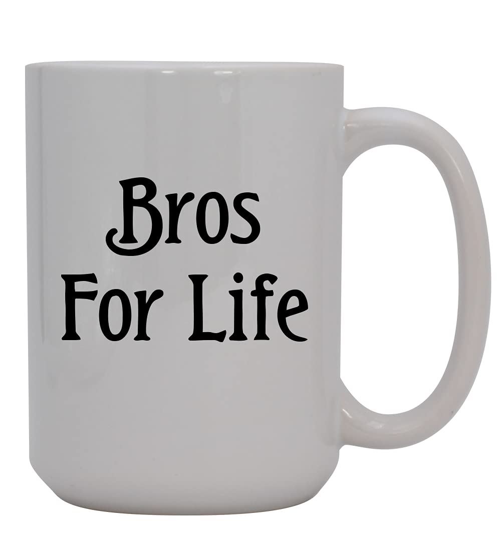 Bros For Life - 15oz White Ceramic Coffee Mug with Handle, Perfect for Office, Home & Gifts - Durable & Dishwasher Safe