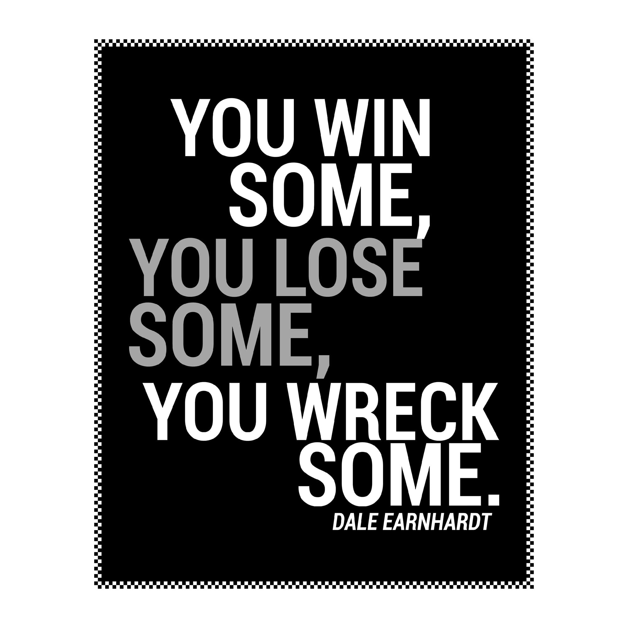 Dale Earnhardt Inspirational Quotes Wall Art Print - Motivational Racing Decor for Home, Office, Man Cave & Garage - Perfect Gift for NASCAR Fans - Unframed 8x10 Inches - Ideal for Race Day Parties & Motorsport Themed Rooms