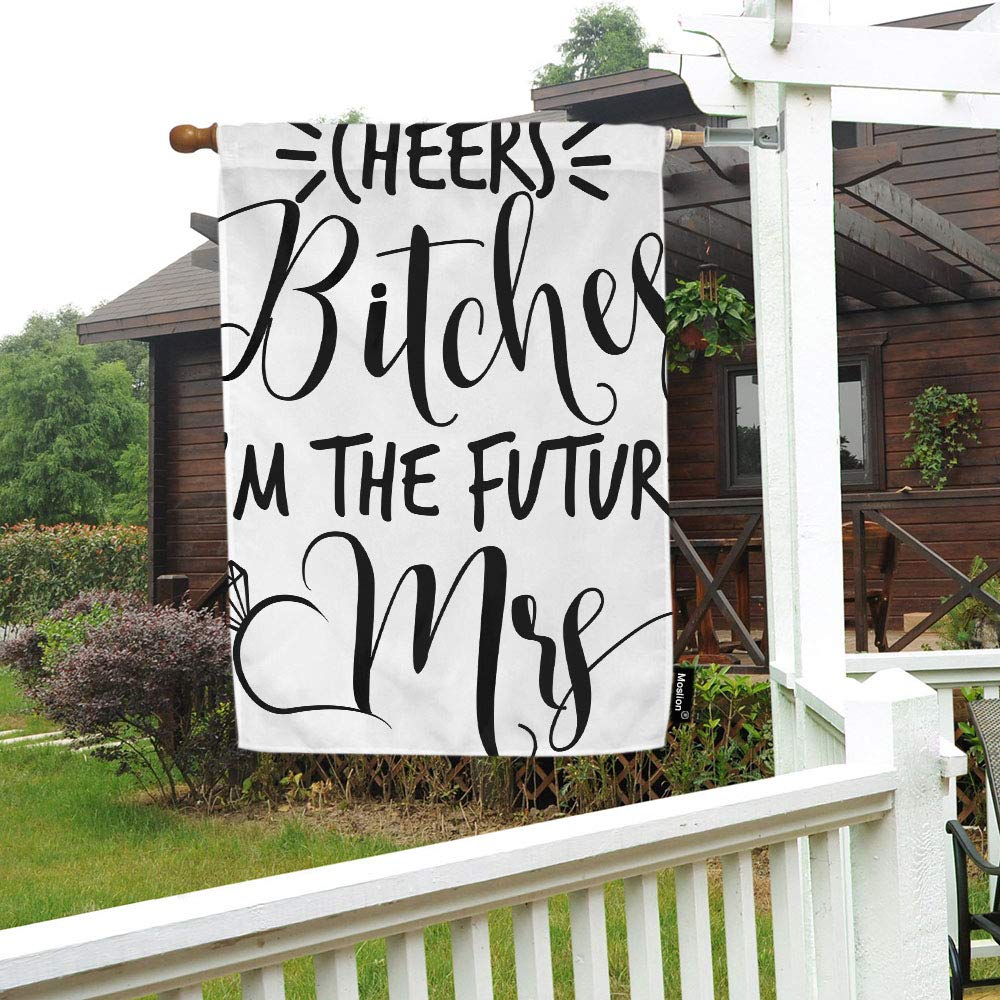 Double-Sided Cheers Bitches I'm The Future Mrs Diamond Garden Flag - 28x40 Inch Hand Lettered Word House Banner for Yard, Lawn & Outdoor Decor - Perfect for Weddings, Bridal Showers & Bachelorette Parties